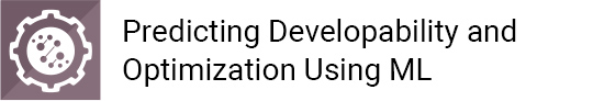 Predicting Developability and Optimization Using Machine Learning